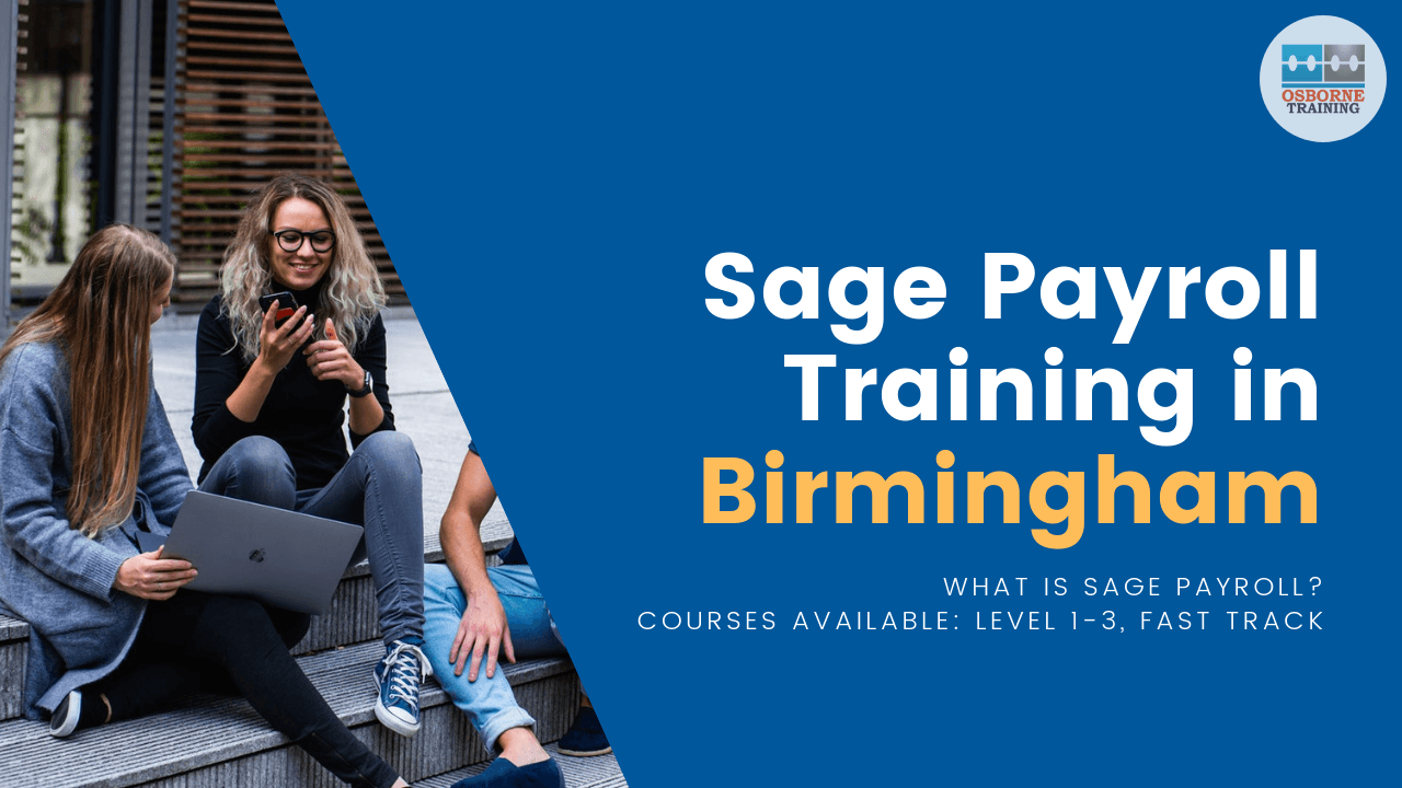 Certified SAGE Payroll Training Course in Birmingham Certified SAGE Payroll Training Course in Birmingham