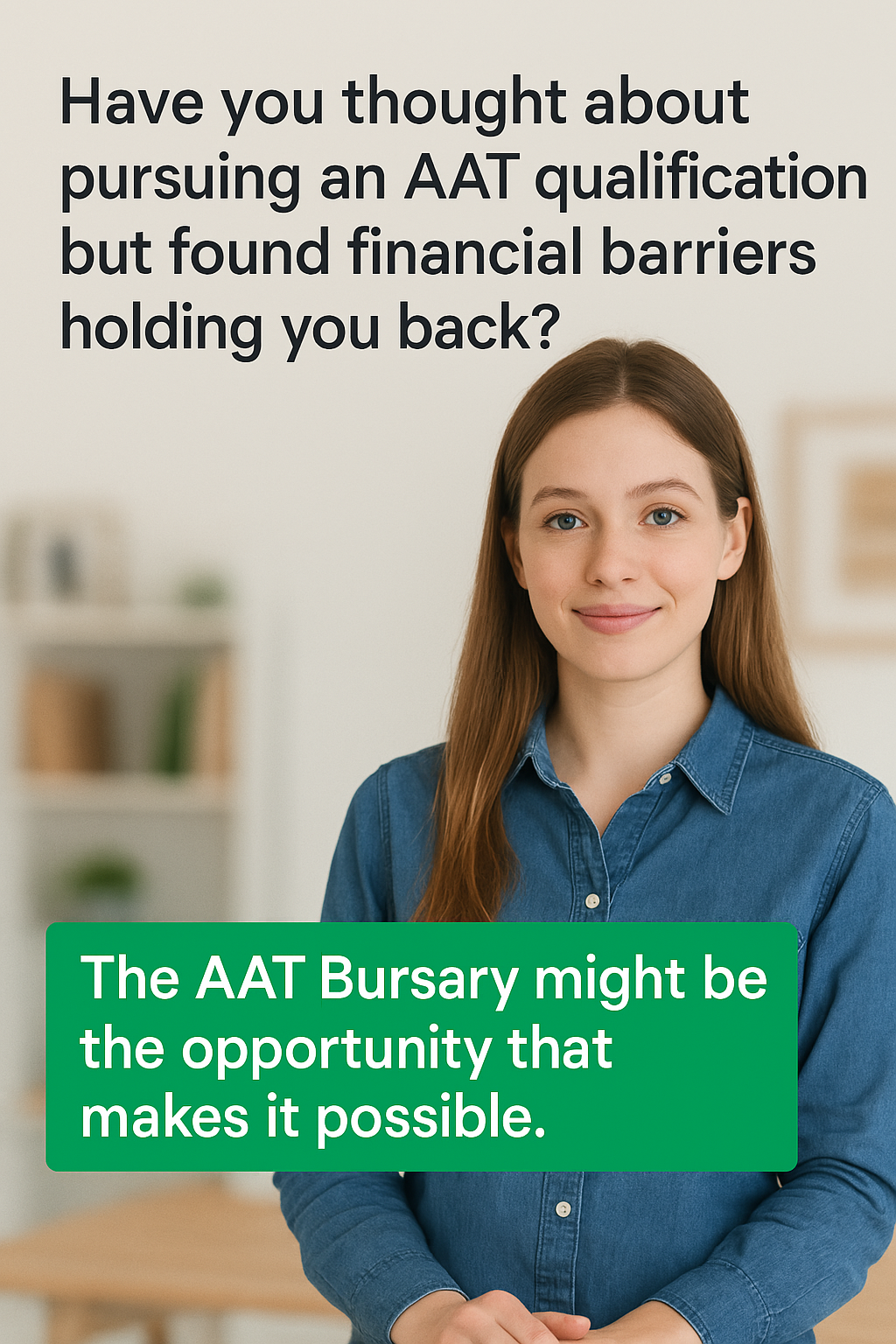 AAT Bursary now open for new applications AAT Bursary now open for new applications